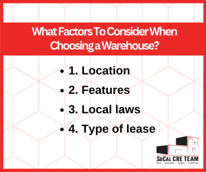 Graphic detailing four factors to consider when choosing a warehouse: Location, features, local laws, and type of lease.
